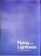 FLYING LIGHTNESS. PROMISES FOR STRUCTURAL ELEGANCE