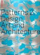 PATTERNS 2. DESIGN, ART AND ARCHITECTURE