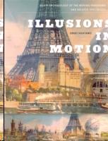 ILLUSIONS IN MOTION. MEDIA ARCHAELOGY OF THE MOVING PANORAMA AND RELATED SPECTACLES