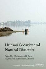 HUMAN SECURITY AND NATURAL DISASTERS