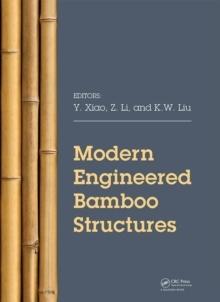 MODERN ENGINEERED BAMBOO STRUCTURES: "PROCEEDINGS OF THE THIRD INTERNATIONAL CONFERENCE ON MODERN BAMBOO STRUCTURES (ICBS 2018), JUNE 25-27, 2"
