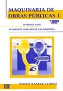 MAQUINARIA DE OBRAS PUBLICAS I. ELEMENTOS COMUNES DE LAS MAQUINAS