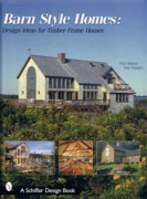 BARN STYLE HOMES: DESIGN IDEAS FOR TIMBER FRAME HOUSES