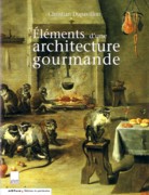 ELEMENTS D' UNE ARCHITECTURE GOURMANDE