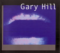 HILL: GARY HILL. IMAGENES DE LUZ
