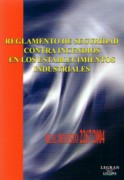 REGLAMENTO DE SEGURIDAD CONTRA INCENDIOS EN LOS ESTABLECIMIENTOS INDUSTRIALES. REAL DECRETO 2267/2004