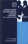 PRONTUARIO DE SEGURIDAD Y SALUD LABORAL EN LA CONSTRUCCION