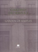 GIARDINO DEI SEMPLICI. GARDENS OF SIMPLES