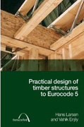 PRACTICAL DESIGN OF TIMBER STRUCTURES TO EUROCODE 5. 