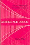 ARTIFICE AND DESIGN. ART AND TECHNOLOGY IN HUMAN EXPERIENCE