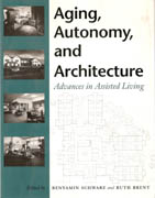 AGING. AUTONOMY, AND ARCHITECTURE. ADVANCES IN ASSISTED LIVING
