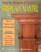 STEP-BY-STEP TO A CLASSIC FIREPLACE MANTEL