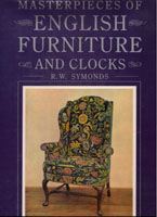 MASTERPIECES OF ENGLISH FURNITURE AND CLOCKS