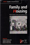 FAMILY AND HOUSING: RECENT TRENDS IN FRANCE AND SOUTHERN EUROPE