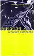 EUROPAN 4. RESULTATS EUROPEENS