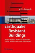EARTHQUAKE RESISTANT BUILDINGS. DYNAMIC ANALYSES, NUMERICAL COMPUTATIONS, CODIFIED METHODS