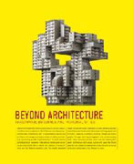 BEYOND ARCHITECTURE. IMAGINATIVE BUILDINGS AND FICTIONAL CITIES