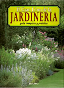 GRAN LIBRO DE LA JARDINERÍA, EL. GUÍA COMPLETA Y PRÁCTICA