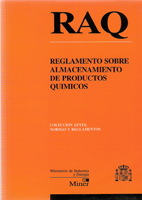 REGLAMENTO SOBRE ALMACENAMIENTO DE PRODUCTOS QUIMICOS (RAQ). 