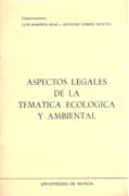 ASPECTOS LEGALES DE LA TEMATICA ECOLOGICA Y AMBIENTAL