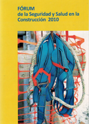 FORUM SEGURIDAD Y SALUD CONSTRUCCION 2010. 