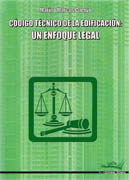 CODIGO TECNICO DE LA EDIFICACION: UN ENFOQUE LEGAL