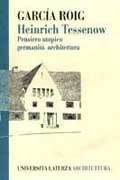 TESSENOW:  HEINRICH TESSENOW PENSIERO UTOPICO GERMANITA ARCHITETTURA. 