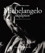 MICHELANGELO SCULPTOR