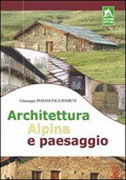 ARCHITETTURA ALPINA E PAESAGGIO