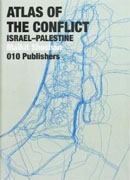ATLAS OF THE CONFLICT ISRAEL-PALESTINE
