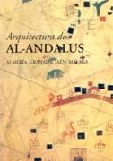 ARQUITECTURA DE AL-ANDALUS. ALMERIA, GRANADA, JAEN, MALAGA