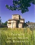 PALENCIA EN LOS SIGLOS DEL ROMANICO