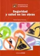 SEGURIDAD Y SALUD EN LAS OBRAS. 