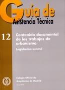 GUIA DE ASISTENCIA TECNICA Nº 12. GAT 12.  CONTENIDO DOCUMENTAL DE LOS TRABAJOS DE URBANISMO