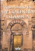 URBANISMO EN LA CORDOBA ISLAMICA