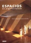 ESPACIOS EN ARQUITECTURA III. OFICINAS, RESTAURANTES, ESPACIOS COMERCIALES