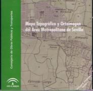 MAPA TOPOGRAFICO Y ORTOIMAGEN DEL AREA METROPOLITANA DE SEVILLA ( CD)