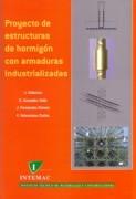 PROYECTO DE ESTRUCTURAS DE HORMIGON CON ARMADURAS INDUSTRIALIZADAS. 