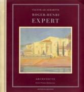 EXPERT: ROGER HENRY EXPERT 1882-1955. ARCHITECTE**. 