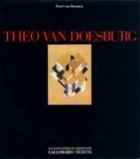 DOESBURG: THEO VAN DOESBURG, PEINTRE ET ARCHITECT. 