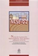 NCSE-02: NORMA DE CONSTRUCCION SISMORRESISTENTE: PARTE GENERAL Y EDIFICACION (NCSE- 02). 
