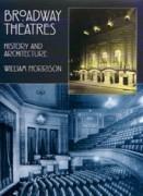 BROADWAY TEATRES. HISTORY AND ARCHITECTURE