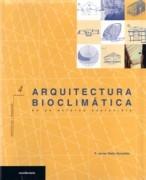 ARQUITECTURA BIOCLIMATICA EN UN ENTORNO SOSTENIBLE. 