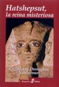 HATSHEPSUT, LA REINA MISTERIOSA. 