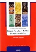 NUOVA SANATORIA EDILIZIA. MANUALE OPERATIVO 2004 + CD ROM