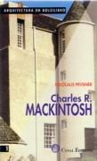 MACKINTOSH: CHARLES R. MACKINTOSH *