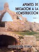 APUNTES DE INICIACION A LA CONSTRUCCION T. 2.