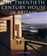 TWENTIETH CENTURY HOUSES IN BRITAIN, THE