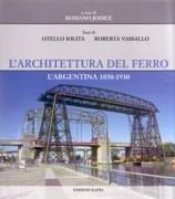ARCHITETTURA DEL FERRO. L'ARGENTINA 1850-1930