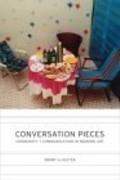 CONVERSATIONAL  PIECES. COMMUNITY AND COMMUNICATION IN MODERN ART